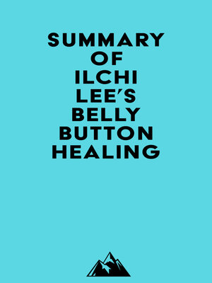 cover image of Summary of Ilchi Lee's Belly Button Healing